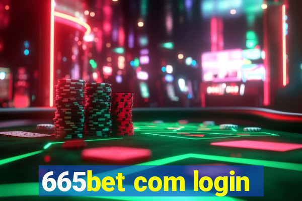 665bet com login